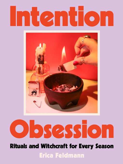 Title details for Intention Obsession by Erica Feldmann - Available